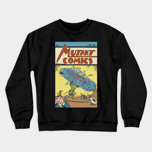 Mutant Comics Shirt Crewneck Sweatshirt
