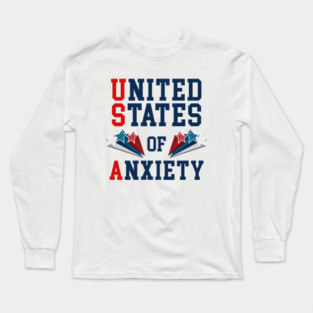 United States of Anxiety Long Sleeve T-Shirt