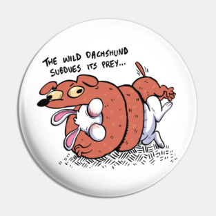 The Wild Dachshund Pin
