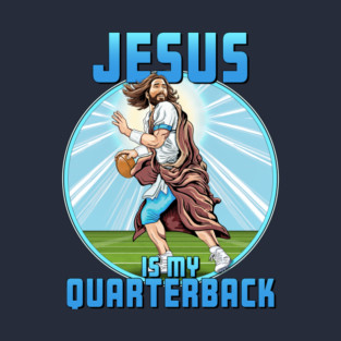 Jesus is my quarterback T-Shirt