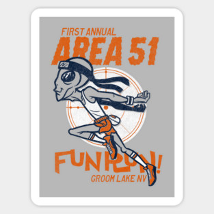 1st annual Area 51 fun run Sticker