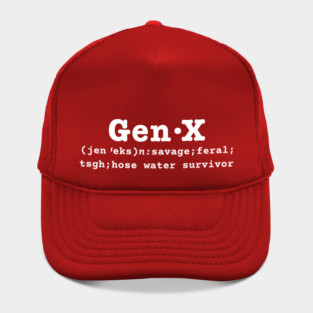 Gen X dictionary definition savage feral tsgh hoe water survivor Hat