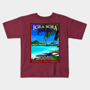 Vintage Travel Poster - Tahiti Bora Bora Kids T-Shirt