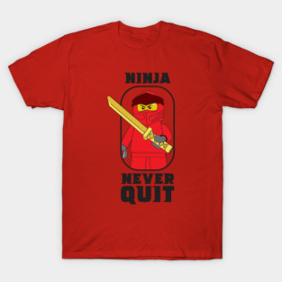 Ninjago Ninja Never Quit Kai Red Fan-Art T-Shirt