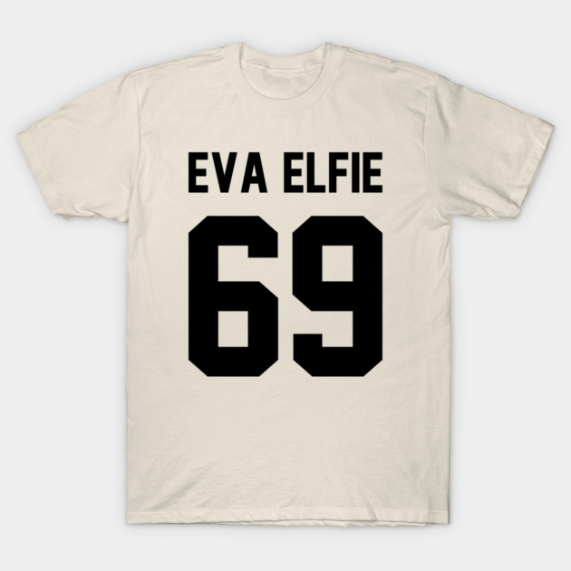 Eva Elfie 69 Classic - Eva Elfie - T-Shirt | TeePublic