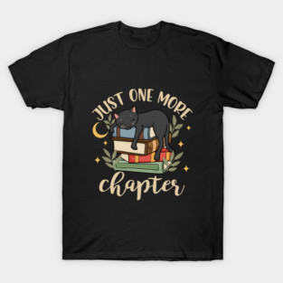 Just One More Chapter Cute Cat Book Lover T-Shirt