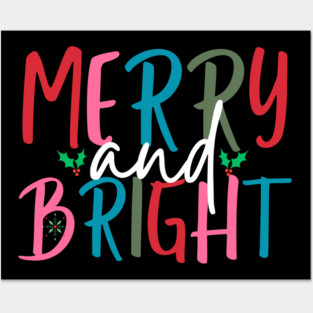 Merry And Bright Posters and Art