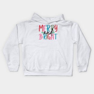 Merry And Bright Kids Hoodie