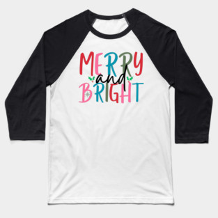 Merry And Bright Baseball T-Shirt