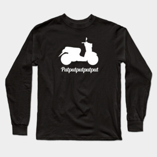 Scooter Putputputputput Long Sleeve T-Shirt