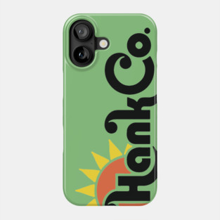 Hank Co Phone Case