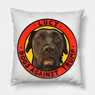 DOGS AGAINST TRUMP - LUCY Pillow