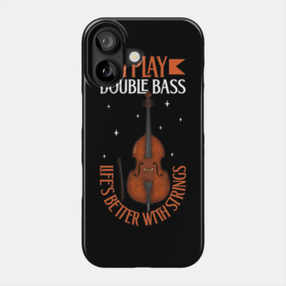 I play Double Bass Phone Case