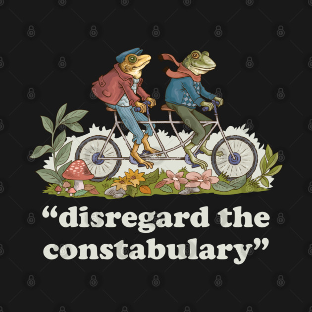 Disregard the Constabulary by GoshWow®