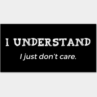 I understand Posters and Art