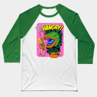 You wouldn't like me when I'm hangry! Baseball T-Shirt