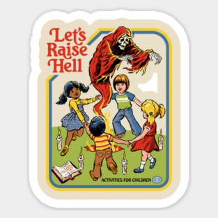 Let's Raise Hell Sticker