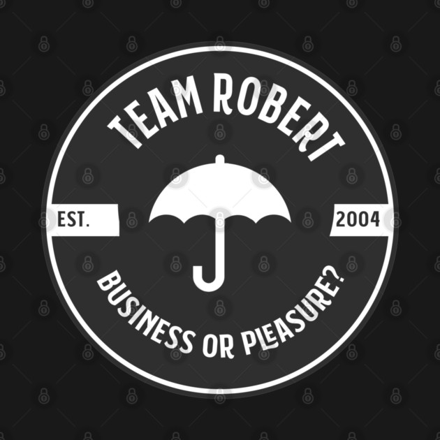 Team Robert by Stars Hollow Mercantile