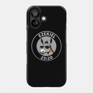 Ezekiel 23:20 Phone Case