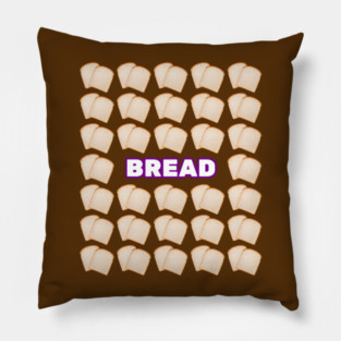Bread Pillow