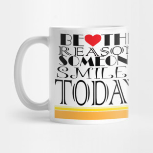 Be The Reason! Mug