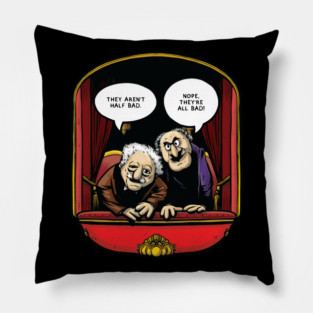 Statler and Waldorf (All Bad) Pillow