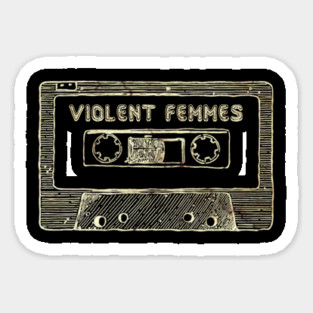 Violent femmes Sticker
