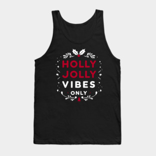 Holly Jolly Vibes Only Tank Top