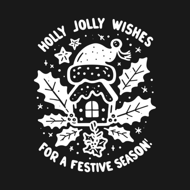 Holly Jolly Wishes for a Festive Season by Frank Ring