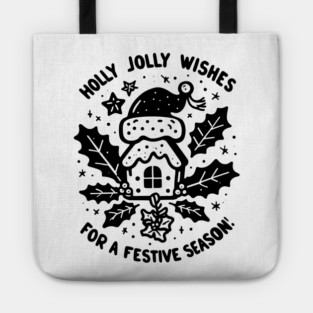 Holly Jolly Wishes for a Festive Season Tote