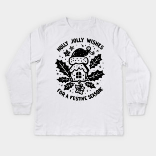 Holly Jolly Wishes for a Festive Season Kids Long Sleeve T-Shirt