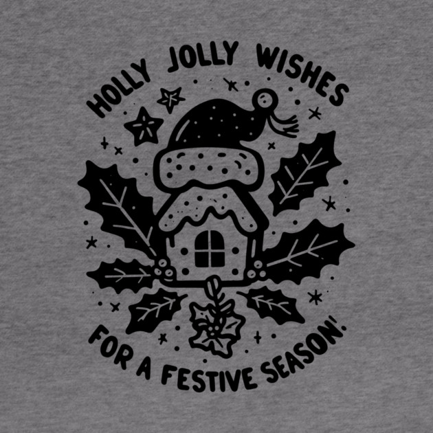 Holly Jolly Wishes for a Festive Season by Frank Ring