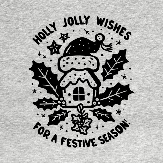 Holly Jolly Wishes for a Festive Season by Frank Ring