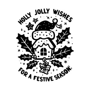 Holly Jolly Wishes for a Festive Season T-Shirt