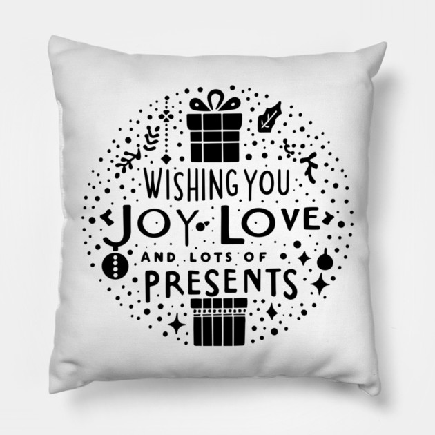 Wishing You Joy Love And Lots Of Presents Pillow by Frank Ring