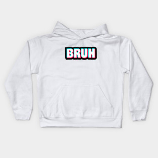 bruh Kids Hoodie