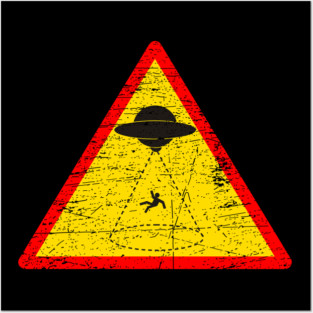 Warning Alien Abduction Sign Posters and Art