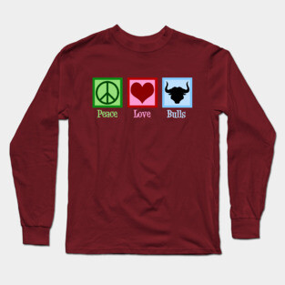 Peace Love Bulls Long Sleeve T-Shirt