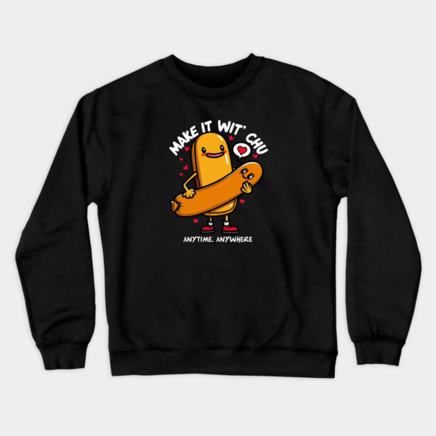 MAKE IT WIT CHU Crewneck Sweatshirt by artslaves