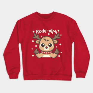 Rude olph ugly christmas sweater Crewneck Sweatshirt