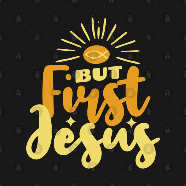 But Jesus First - Christian Worship by Yesteeyear