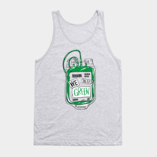 We Bleed Green Tank Top