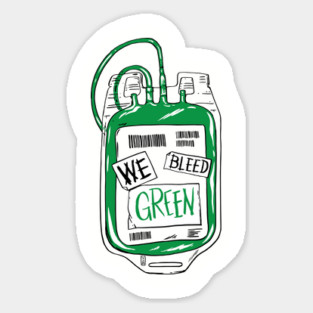 We Bleed Green Magnet