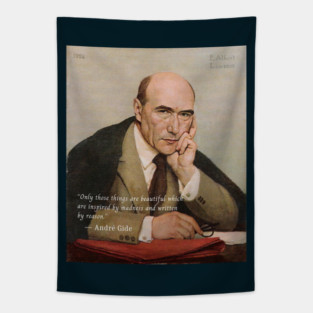 André Gide portrait and quote: Only those things are beautiful which are inspired by madness and written by reason. Tapestry