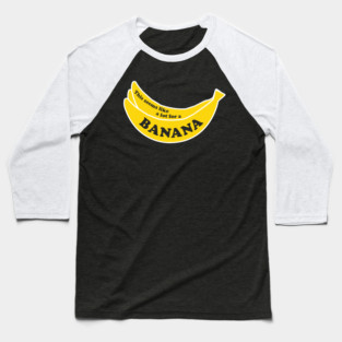 Free Banana Bunch Baseball T-Shirt