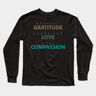 Express Gratitude. Long Sleeve T-Shirt