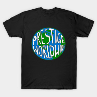 Prestige Worldwide T-Shirt