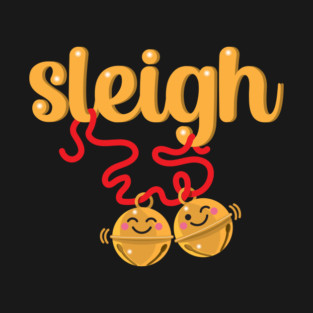 Sleigh (Bells) T-Shirt