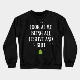 christmas-humor Crewneck Sweatshirt
