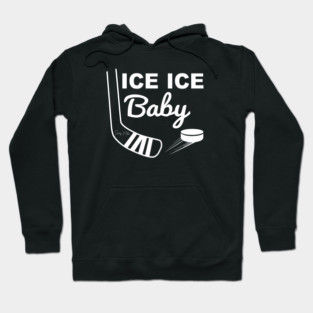 Ice Ice Baby White Type Hoodie